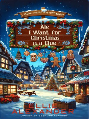 cover image of Ale I Want for Christmas is a Clue